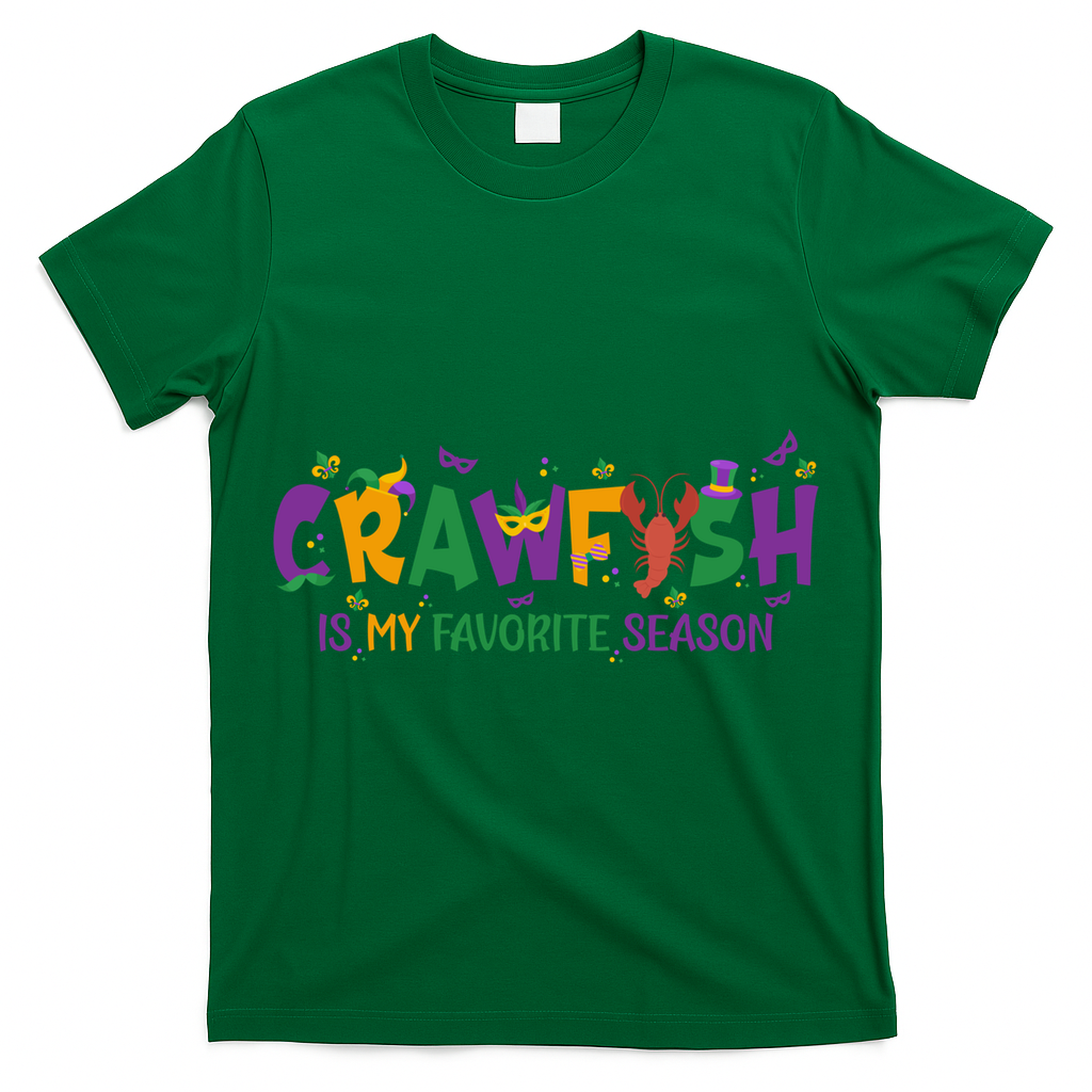Crawfish Is My Favorite Season Mardi Gras Crawfish Lobster Gift T-Shirt