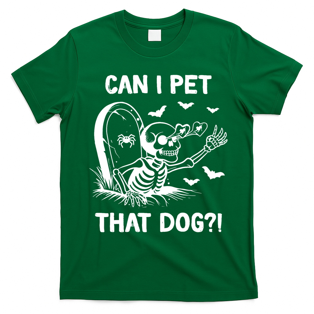 Can I Pet That Dog Halloween Skeleton T-Shirt - Irish Green