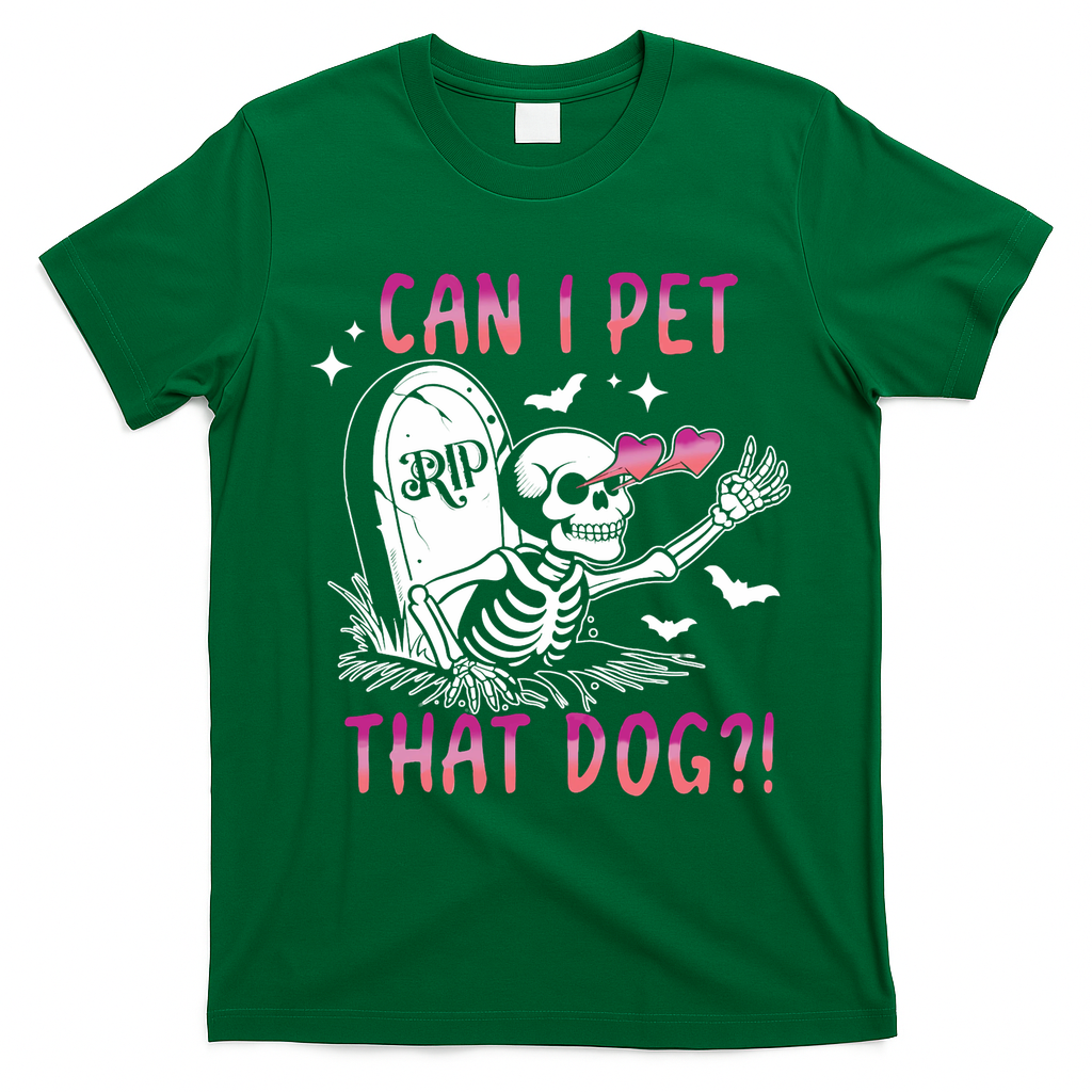 Can I Pet That Dog Skeleton Halloween T-Shirt - Irish Green