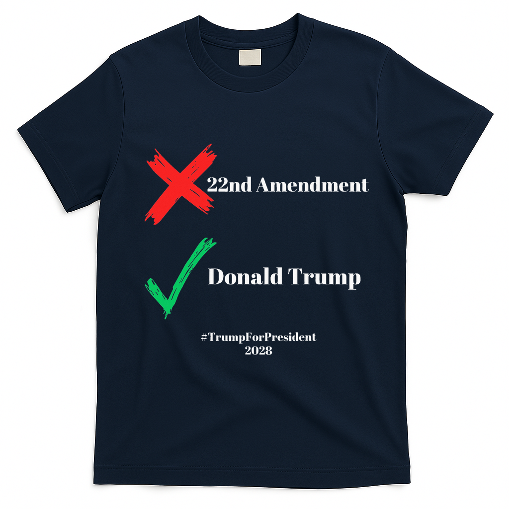 Cancel The 22nd Amendment Support Trump For President 2028 T-Shirt - Navy Blue