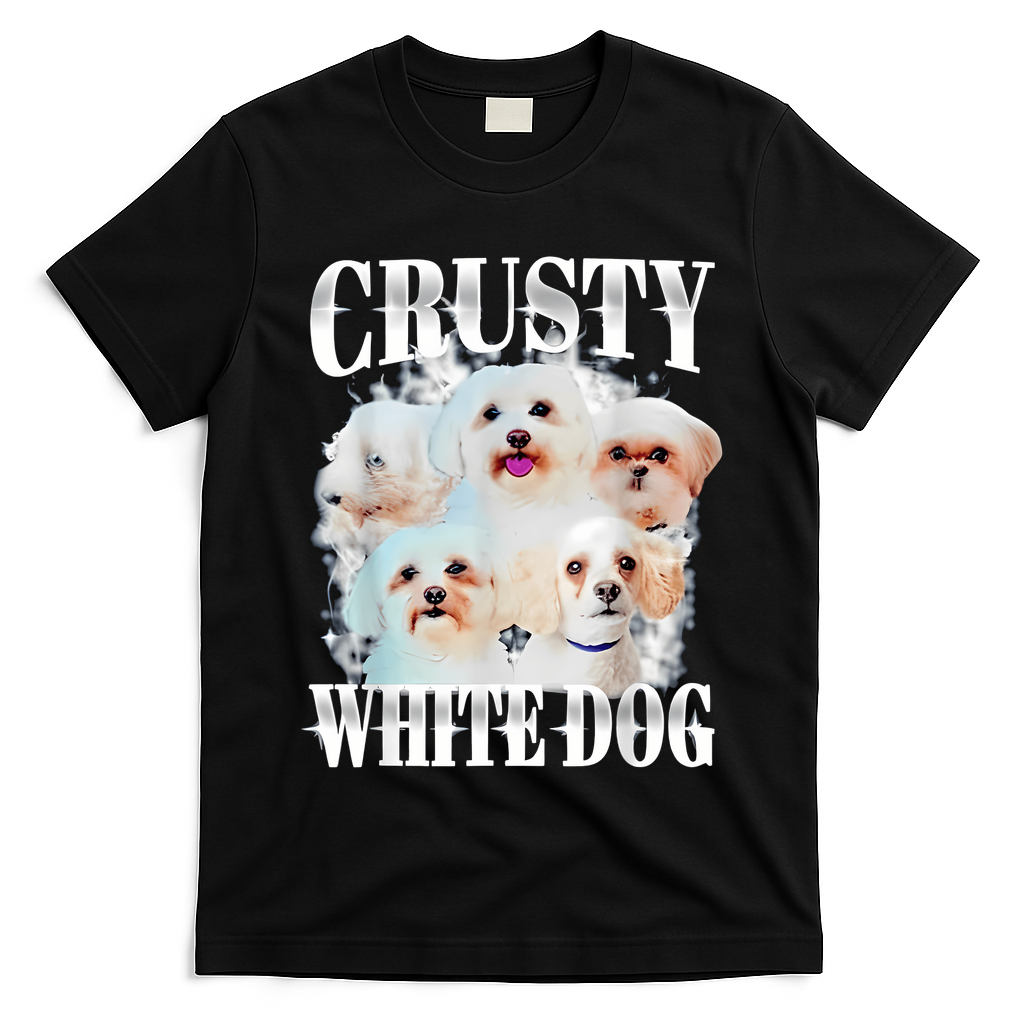 Crusty White Dog Funny For Women T-Shirt