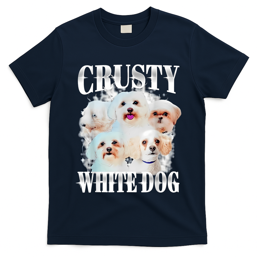Crusty White Dog Funny For Women T-Shirt