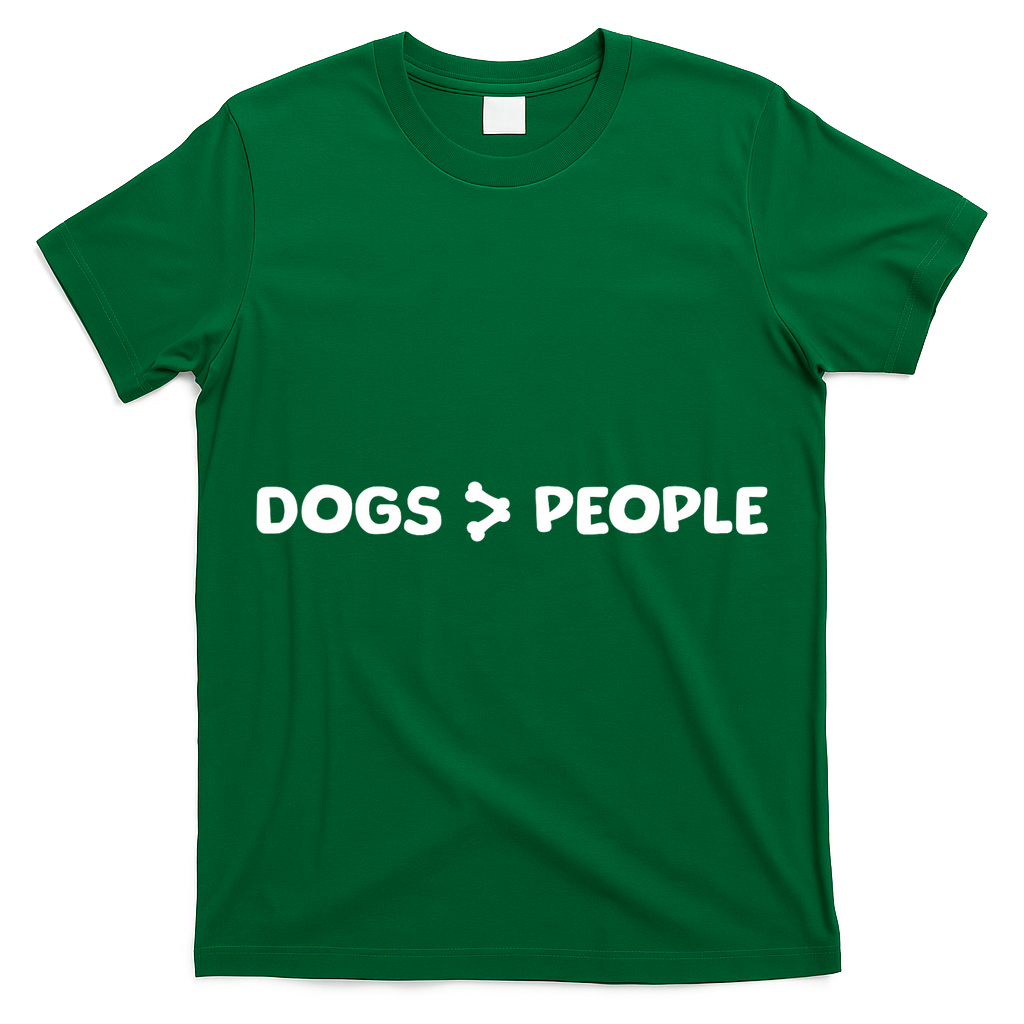 Dogs Are Greater Than People Dog Bone Design T-Shirt