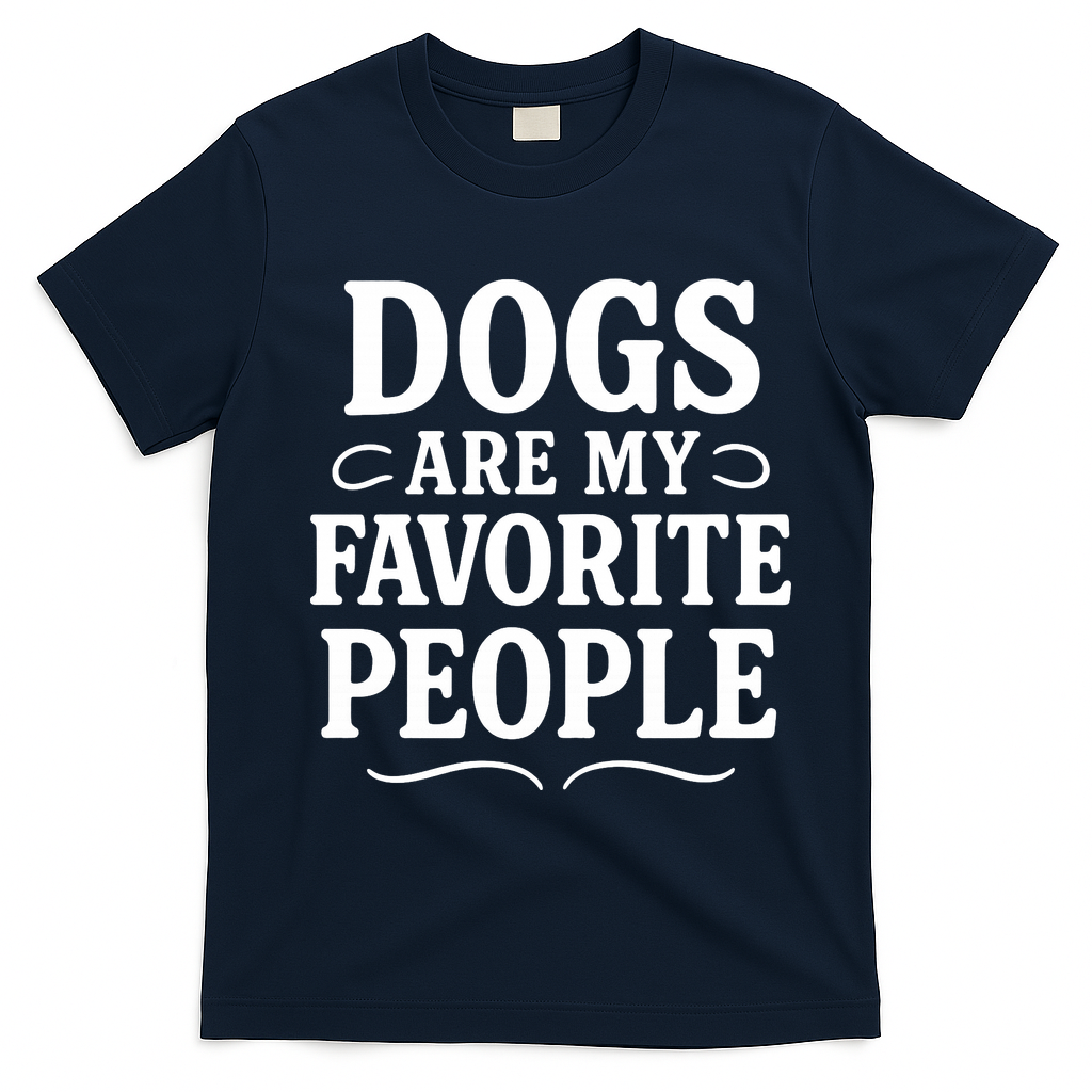 Dogs Are My Favorite People Funny Dog Meme T-Shirt - Navy Blue