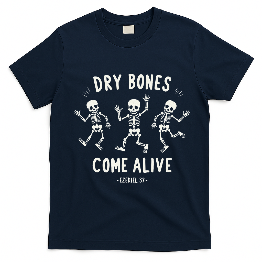 Dry Bones Come Alive Funny Skeleton Dancing Meme Gift T-Shirt - Navy Blue
