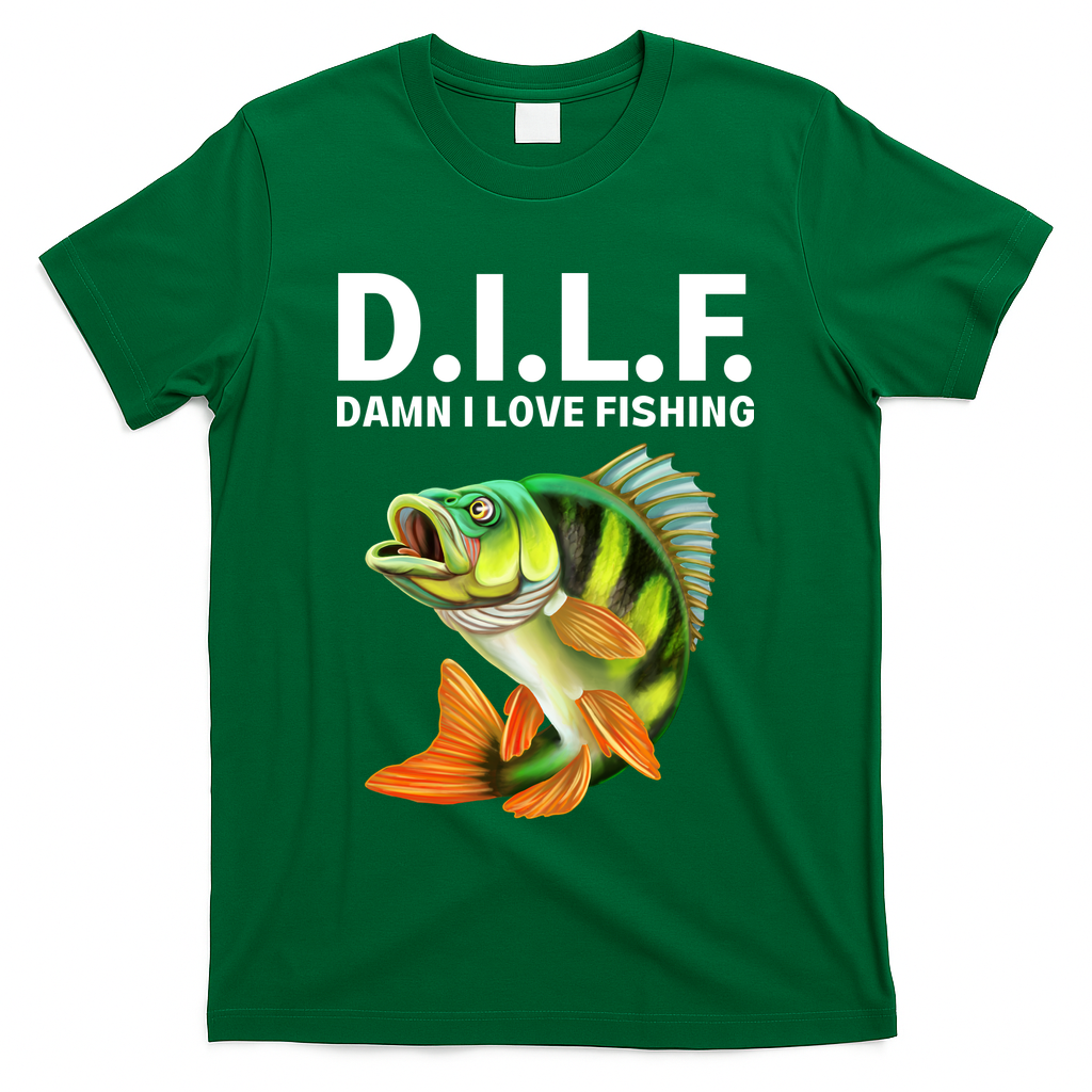 D.I.L.F. Damn I Love Fishing, Fishing Shirt T-Shirt
