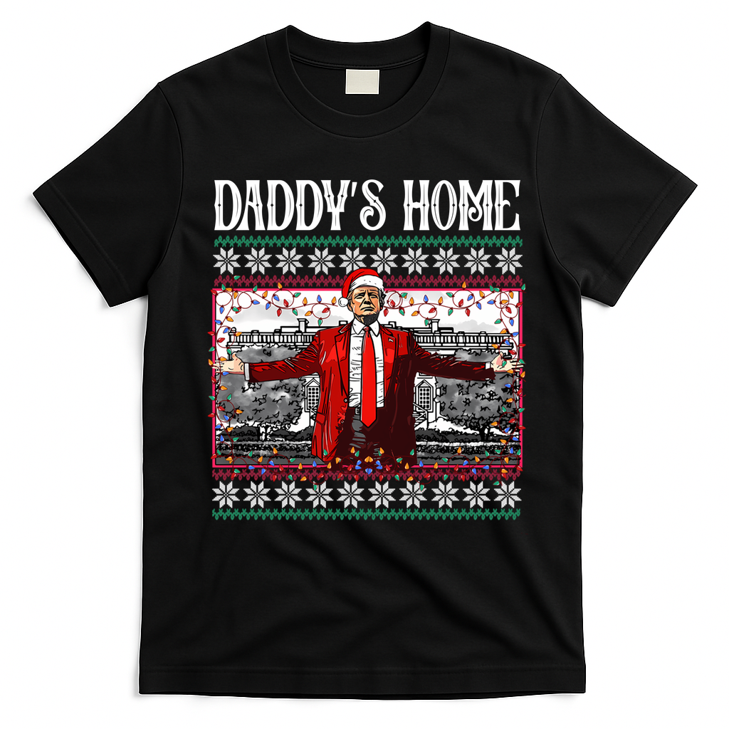 Daddys Home Donald Trump Christmas T-Shirt - Black