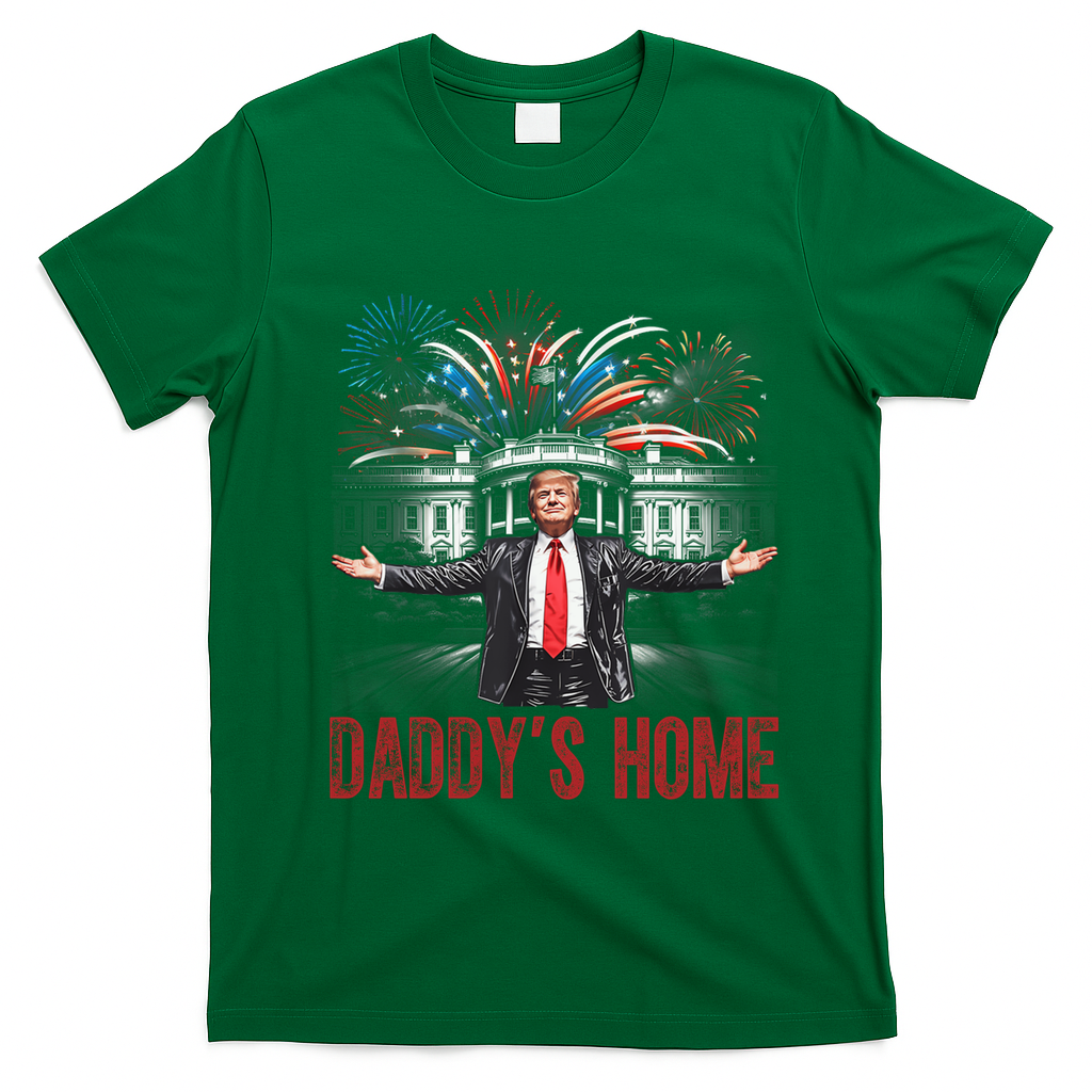 Daddys Home White House President Donald Trump T-Shirt - Irish Green