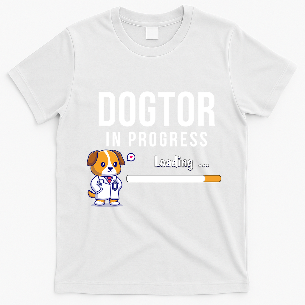 Dogtor In Progress Future Dog Doctor Vet Student Funny Vet Future Vet T-Shirt - White
