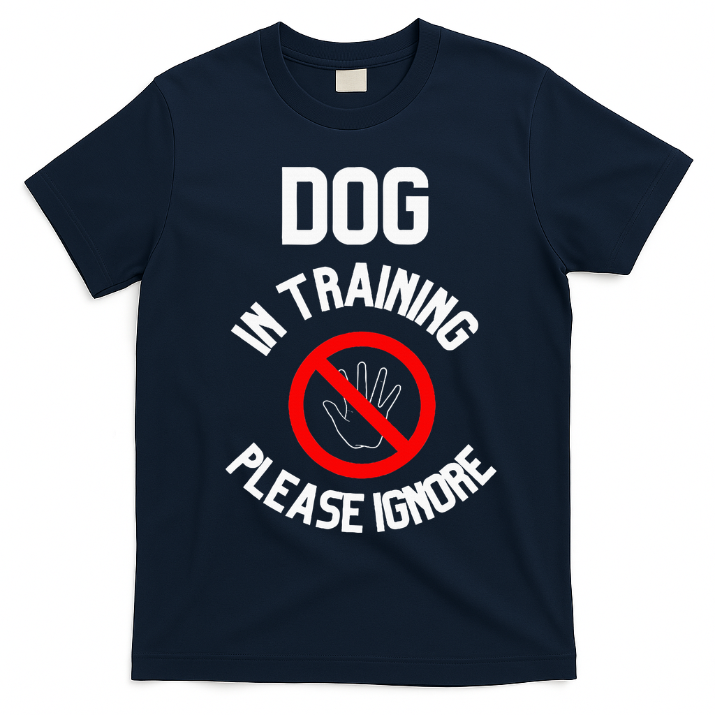 Dog In Training Please Ignore T-Shirt - Navy Blue