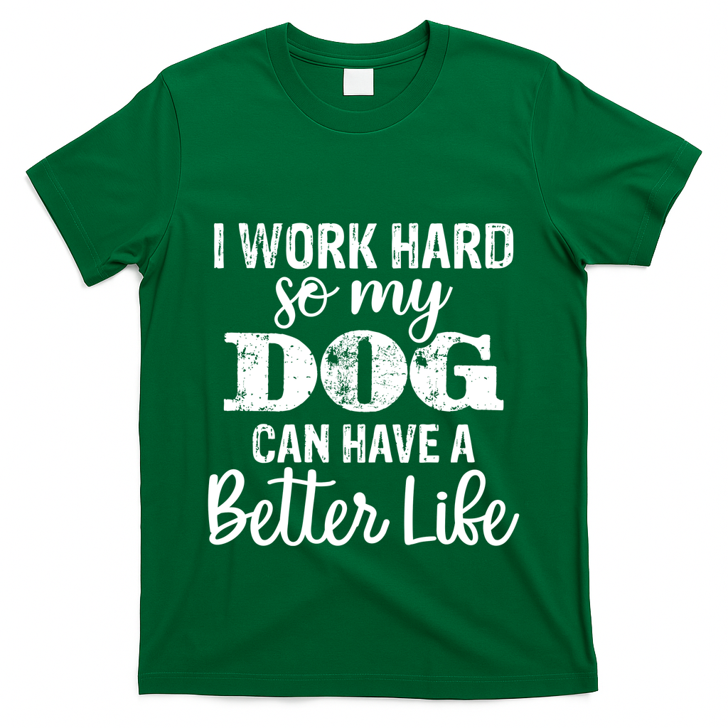 Dog Lovers Motivational Quote T-Shirt