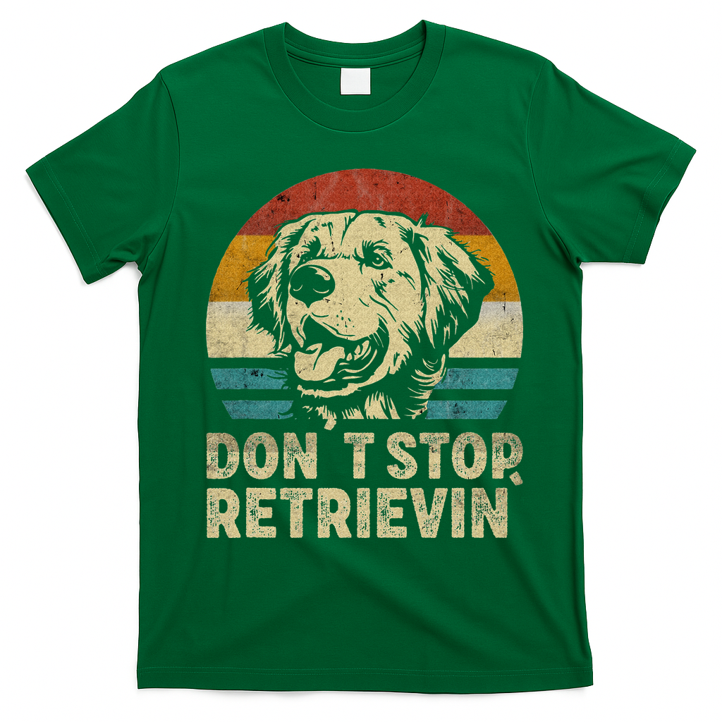 Don? stop Retrieving Golden Retriever Dog retro vintage T-Shirt - Irish Green