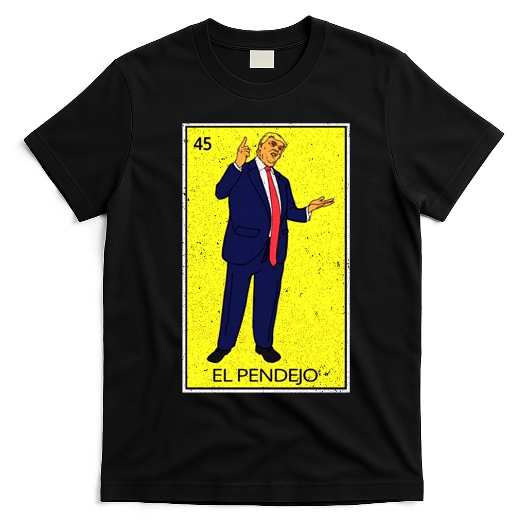 Donald Trump El Pendejo T-Shirt - Black
