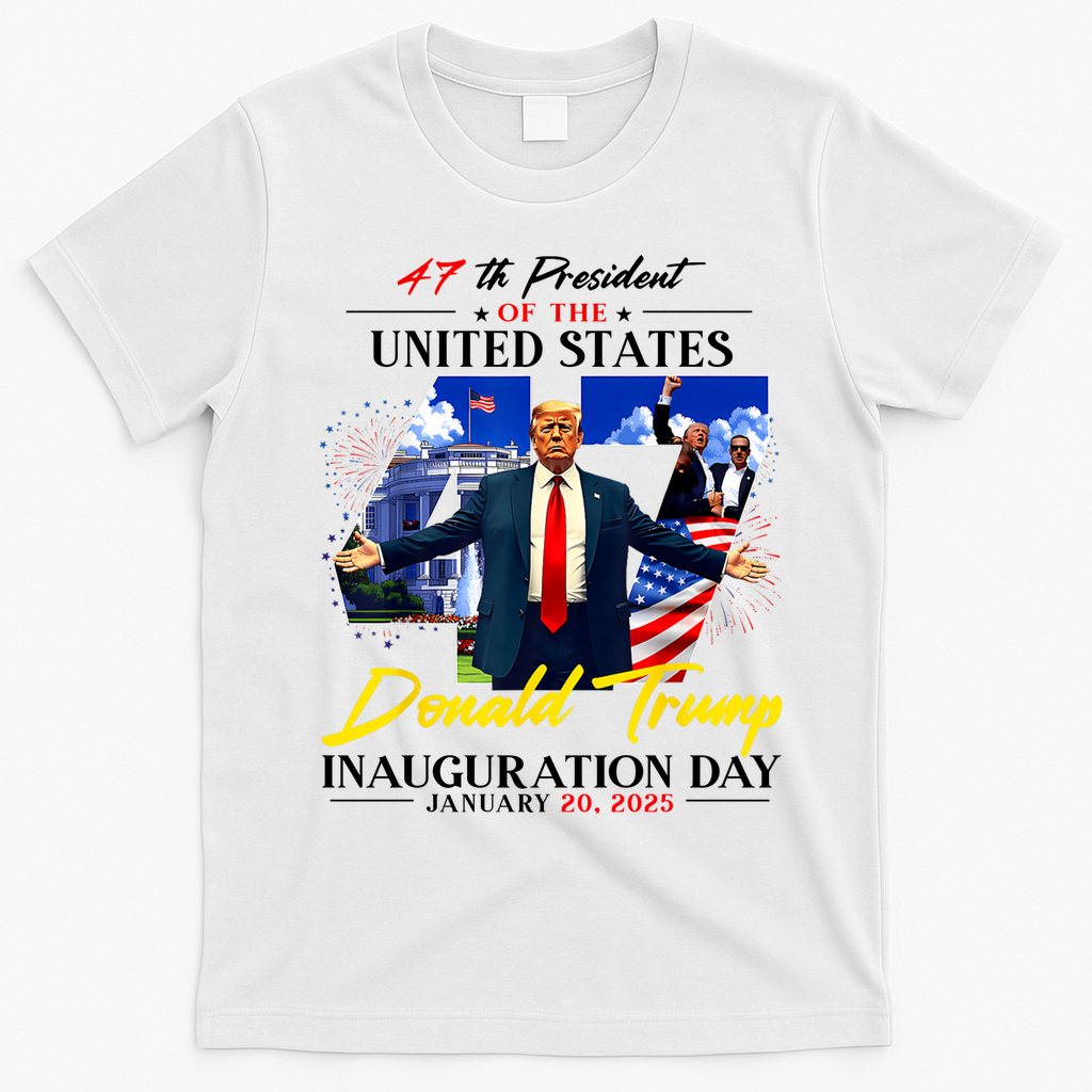 Donald Trump Inauguration Day 2025 47th President T-Shirt - White