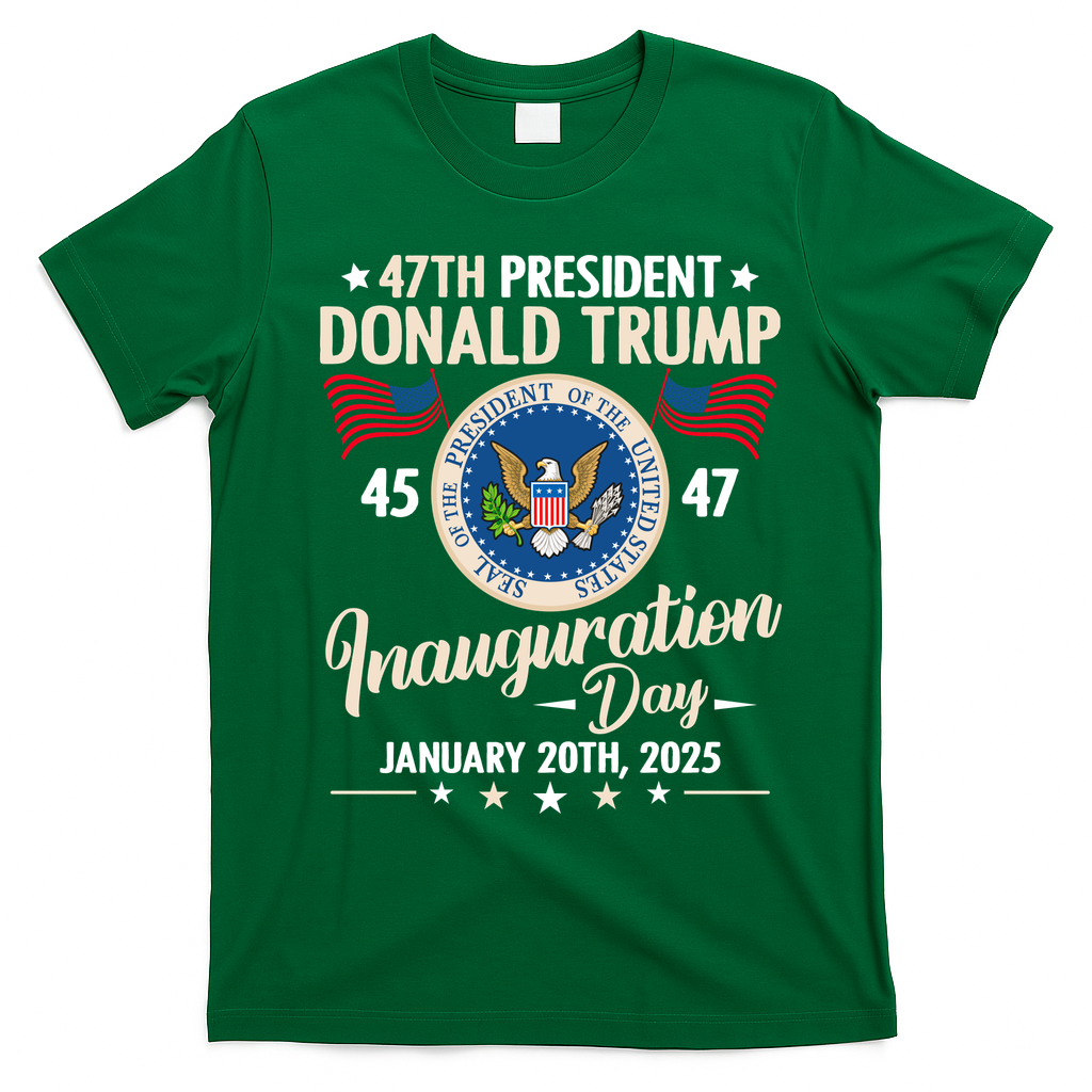 Donald Trump Inauguration Day 2025 47th T-Shirt - Irish Green
