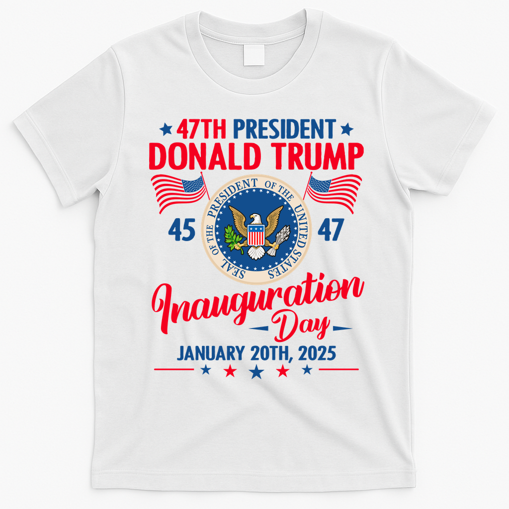 Donald Trump Inauguration Day 2025 47th T-Shirt - White