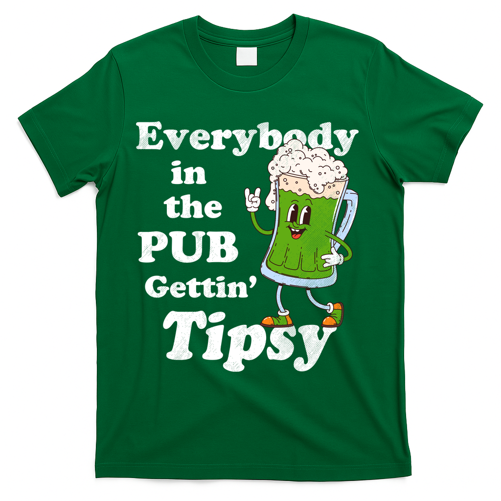Everybody In The Pub Gettin Tipsy T-Shirt - Green