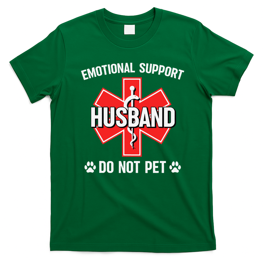 Emotional Support Husband Do Not Pet Couple Humor Dog Lover T-Shirt - Irish Green