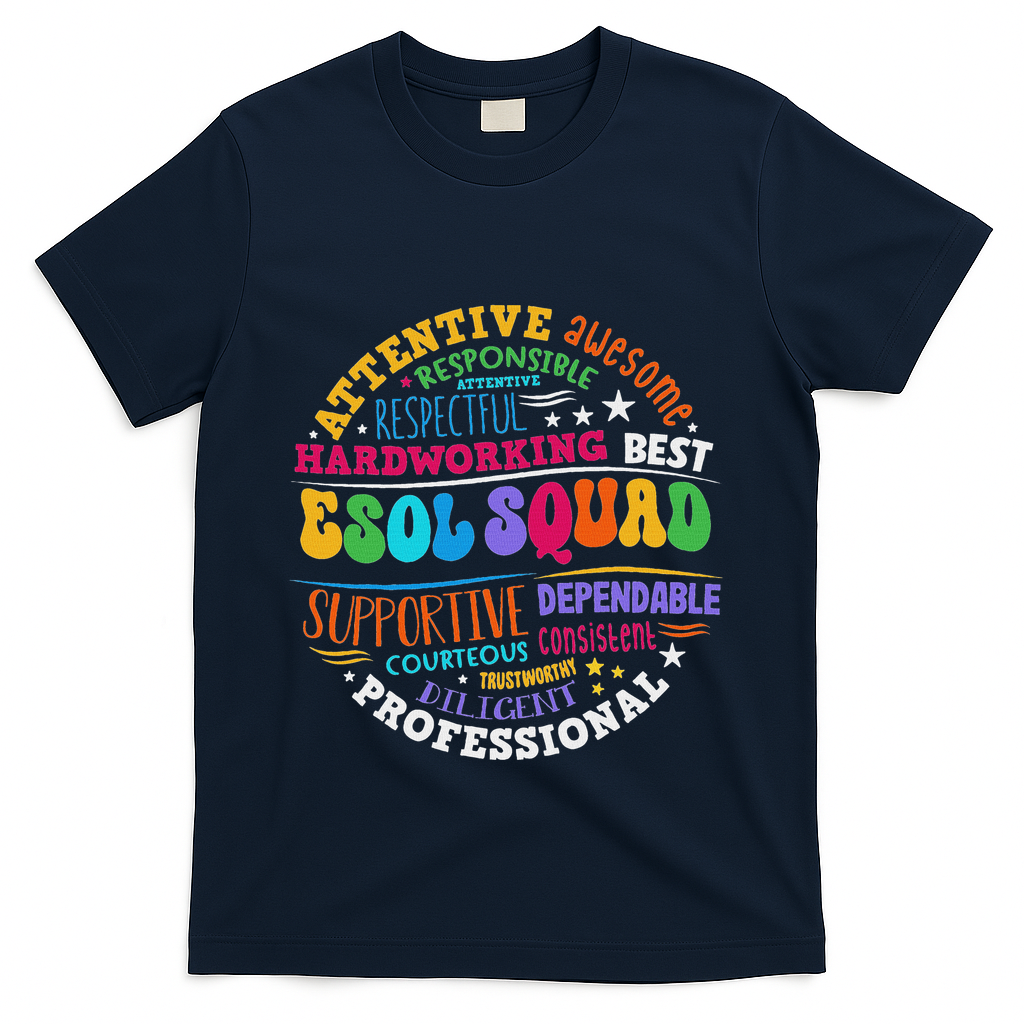 Esol Squad Teachers And Students Team Back To School T-Shirt - Navy