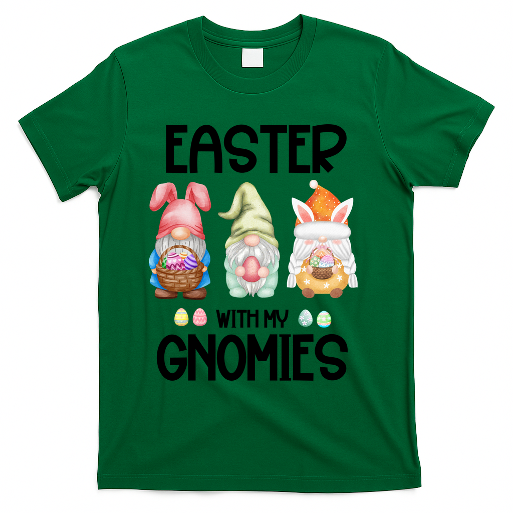 Easter With My Gnomies Egg Hunt Matching T-Shirt - Green