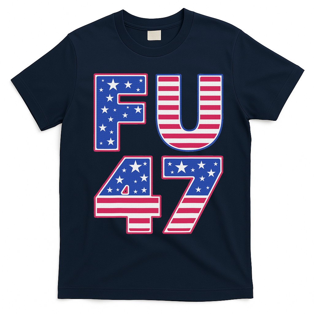 FU 47 Anti Trump T-Shirt - Navy Blue