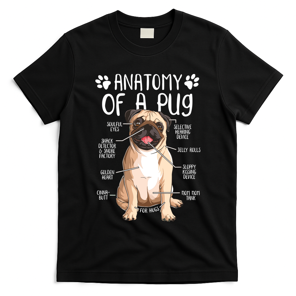 Funny Anatomy Pug Dog Pug Lover T-Shirt
