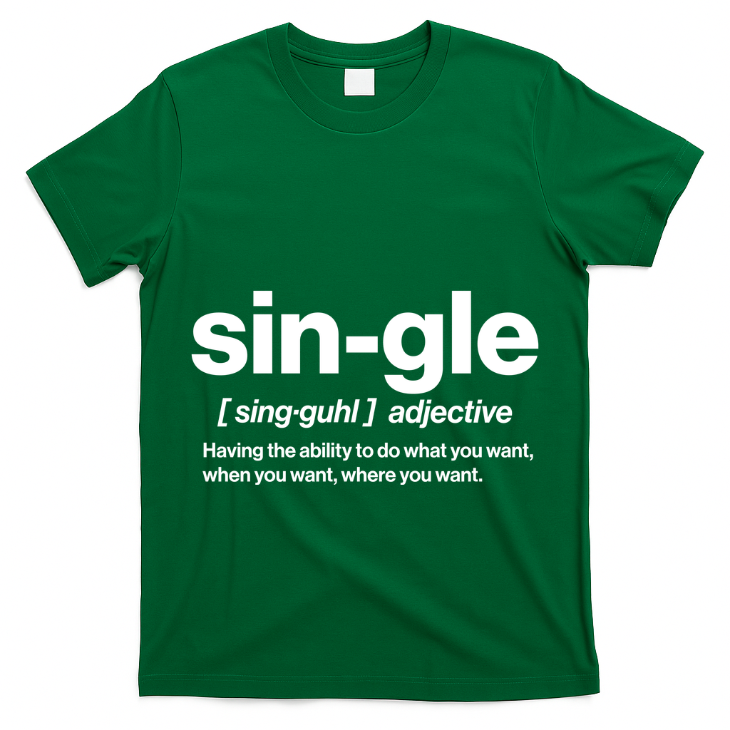 Funny Anti Valentine Single Definition T-Shirt