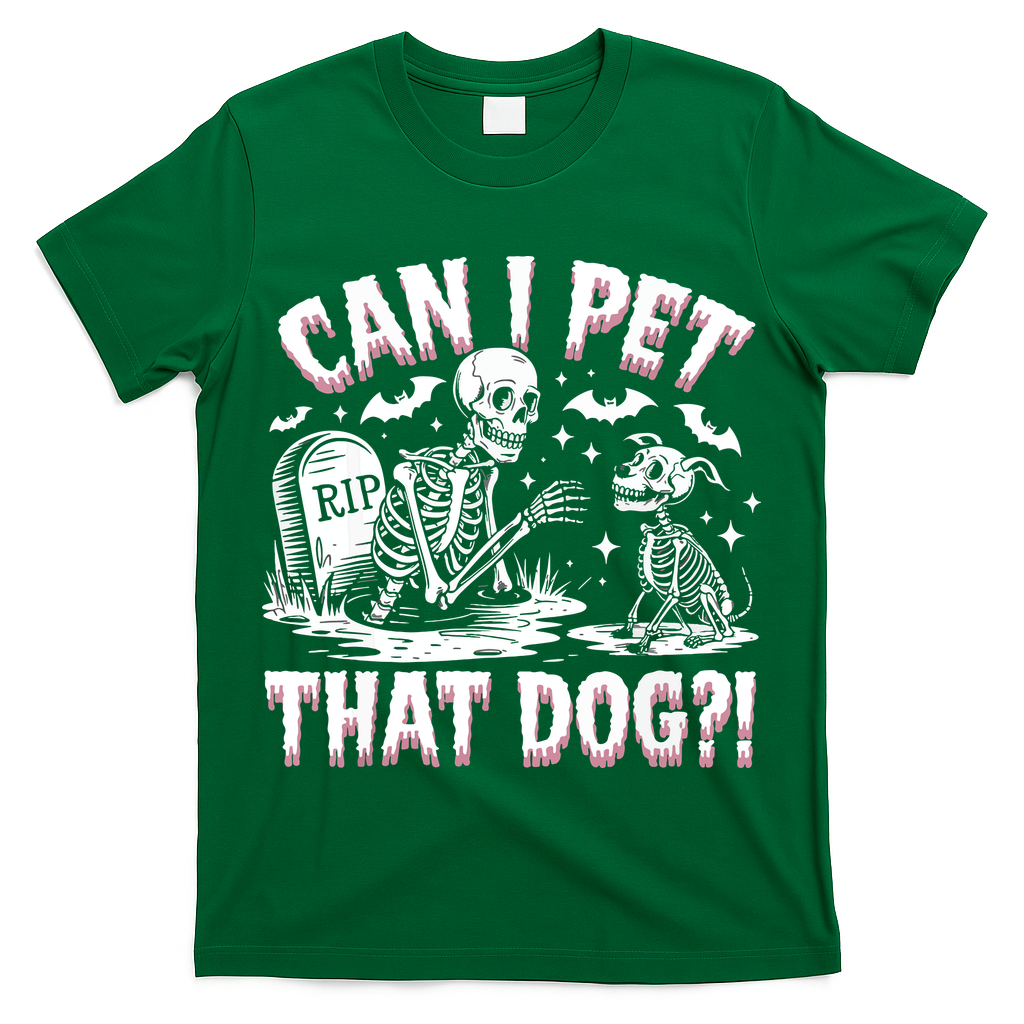 Funny Can I Pet This Dog Skeleton Halloween Dog Skeleton T-Shirt