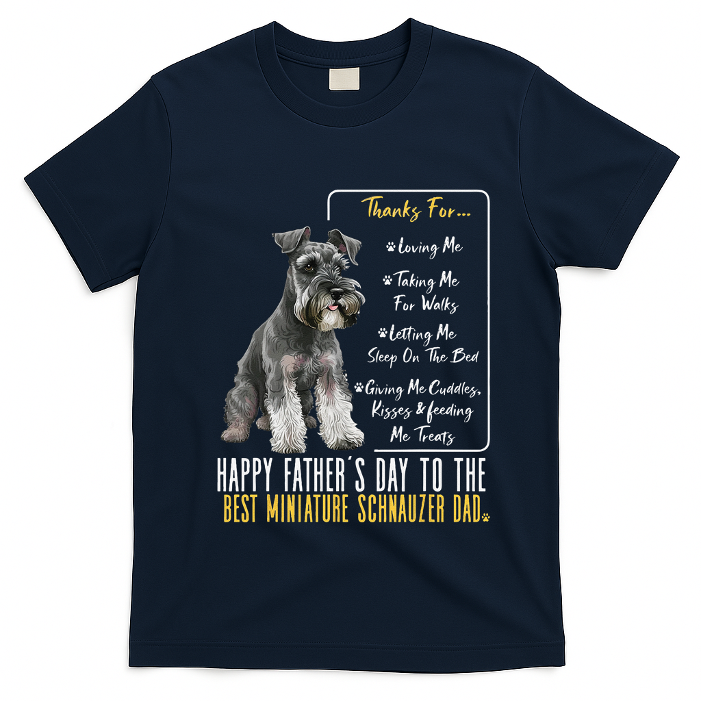 Funny Dog Dad Happy Fathers Day The Best Miniature Schnauzer Dad T-Shirt - Navy Blue