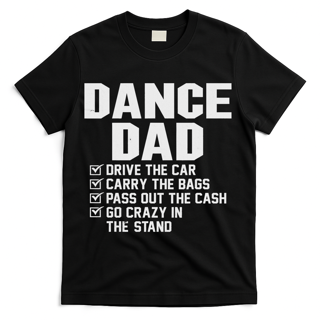 Funny Dance Dad Proud Dancer Dancing Father T-Shirt - Black