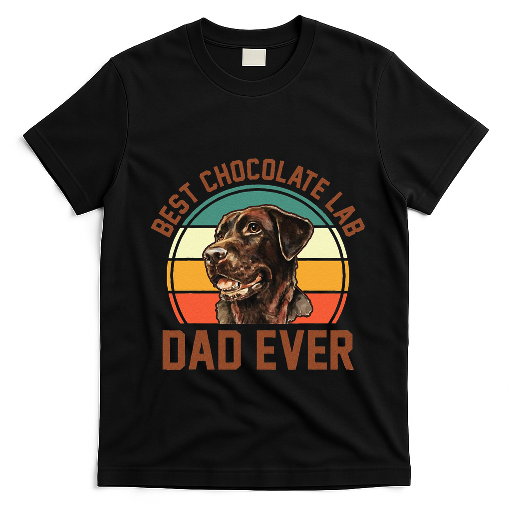 Fathers Day Dog Lover Daddy Best Chocolate Lab Dad Ever T-Shirt - Black