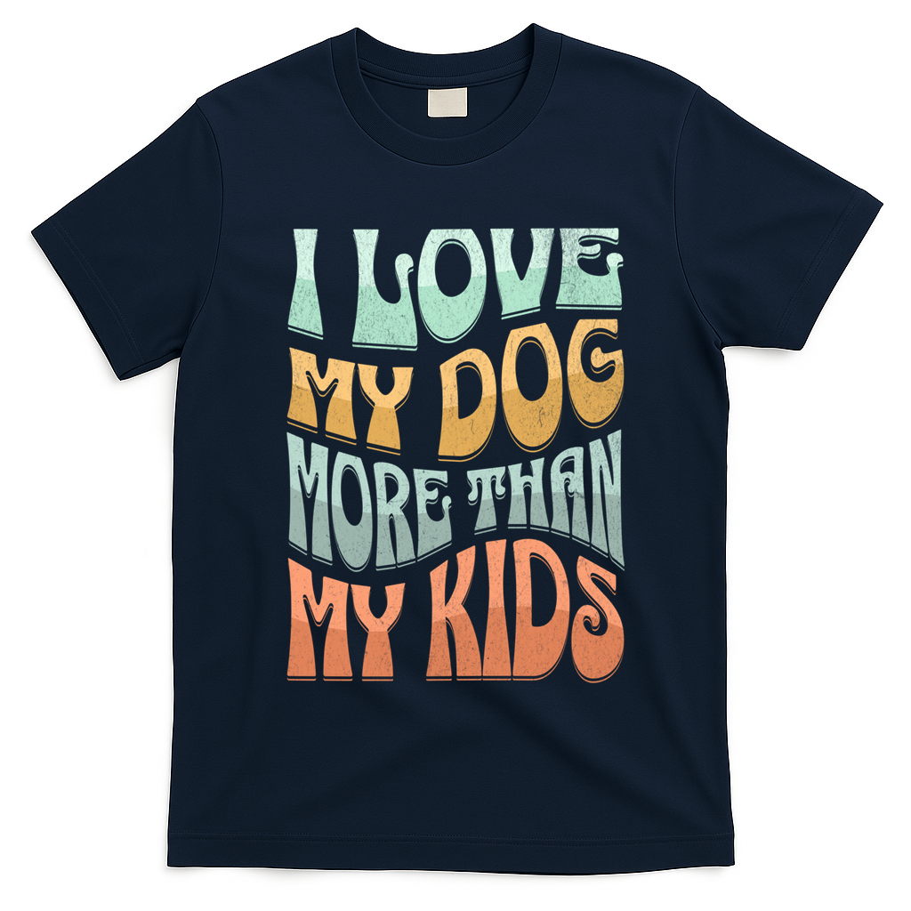 Funny Dog Owner I Love My Dog More Than My Retro T-Shirt