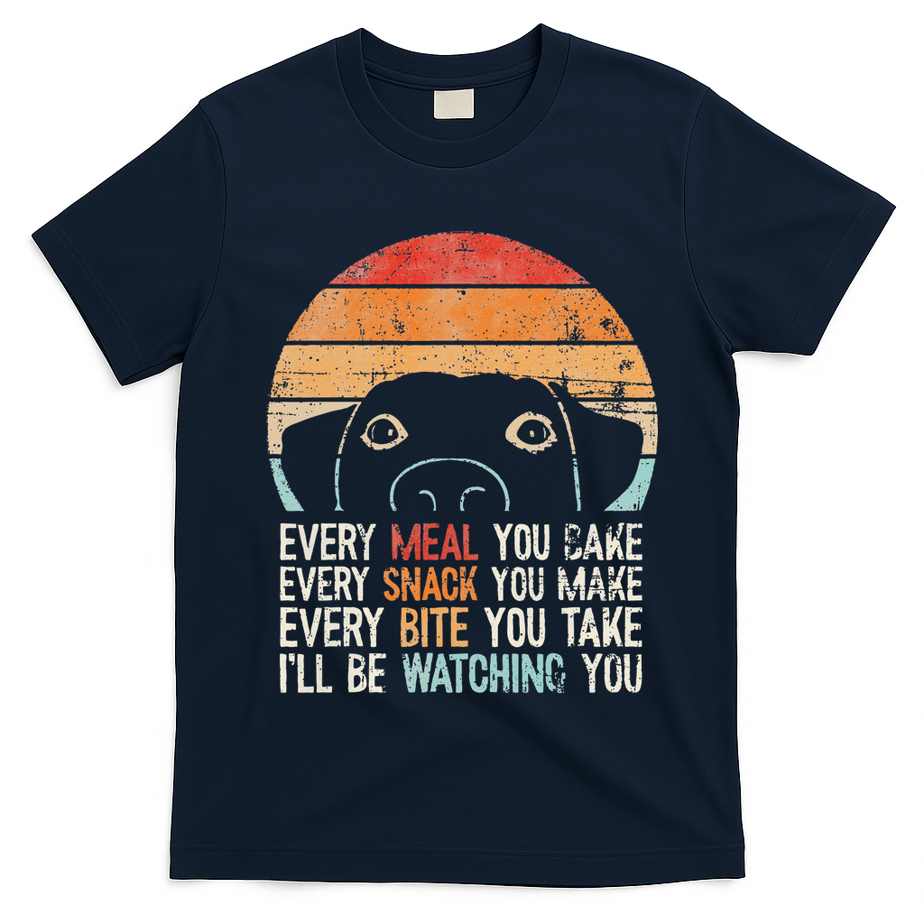 Funny Dog Retro Dog Ill Be Watching You Dog Dog Lover T-Shirt