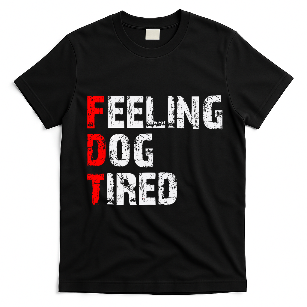 Feeling Dog Tired Fdt Anti Trump T-Shirt - Black