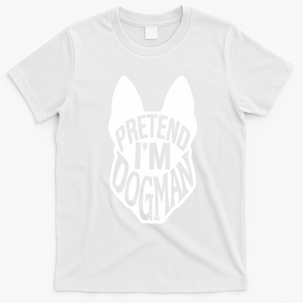 Funny Easy Adult Halloween Costumes Pretend I'm Dogman T-Shirt - White