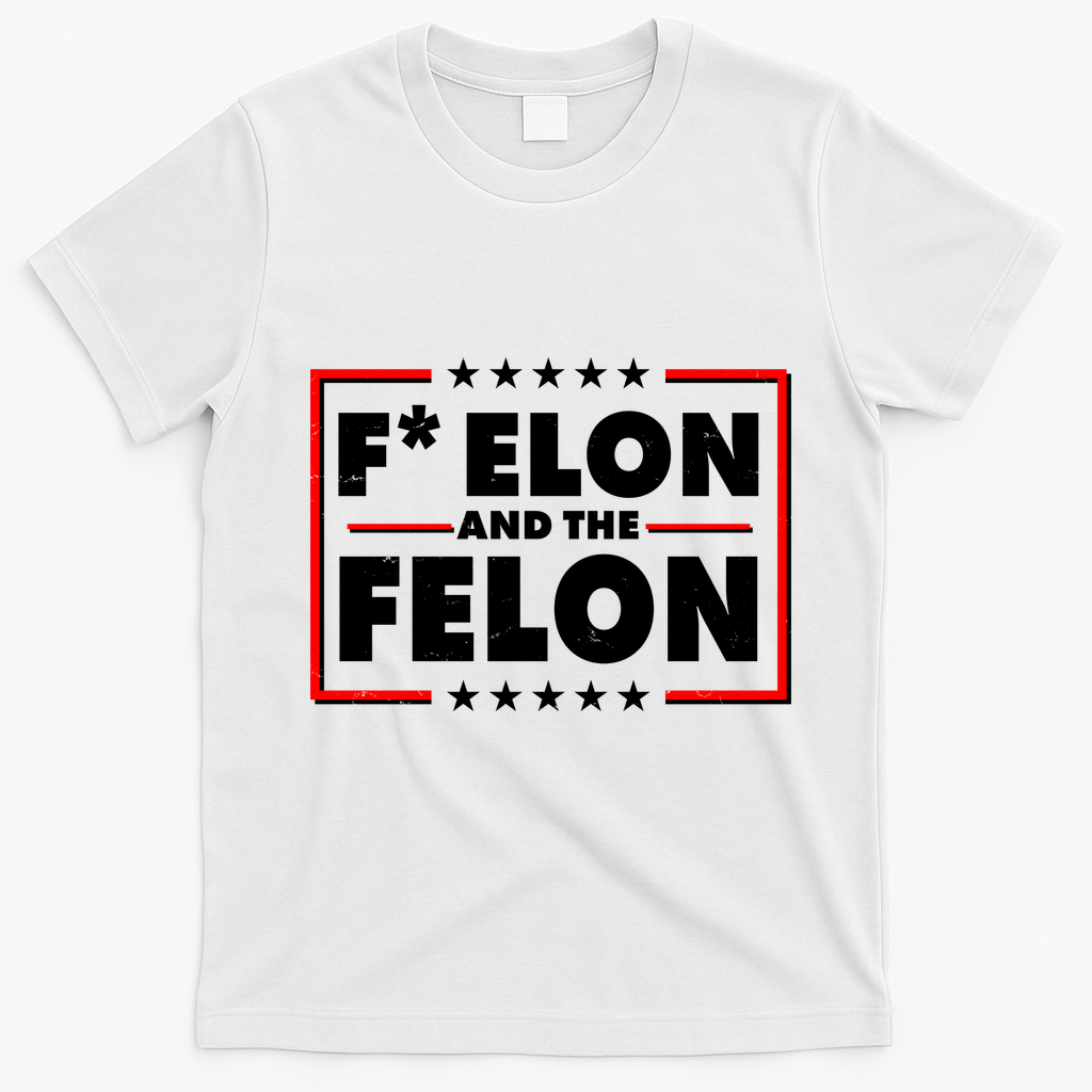F Elon and the Felon T-Shirt - White