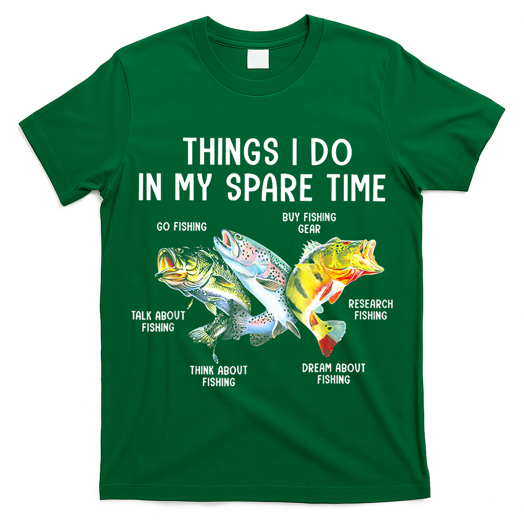 Funny Fishing Things I Do In My Spare Time Fishing Pole Gifts T-Shirt