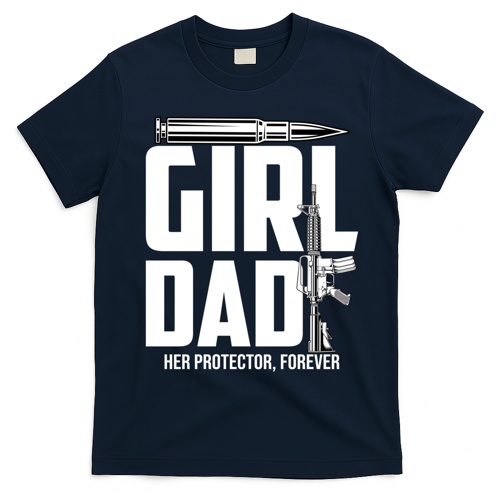 Funny Girl Dad Her Protector Forever Funny Father Gift Of T-Shirt - Navy Blue