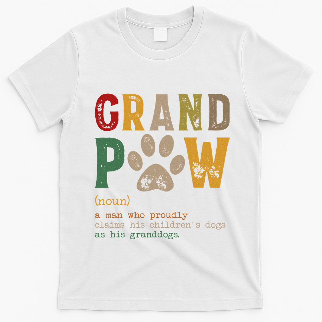 Funny Grand Paw Grandpa Dog Dad Definition Pawpa Fathers Day T-Shirt - White