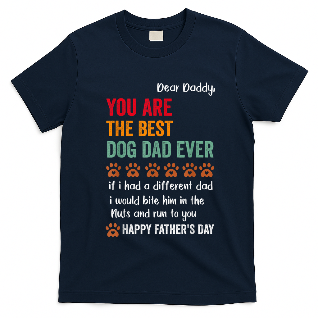 Funny Happy Fathers Day From Dog Treats To Dad Quote Fathers Day Paw Dog Dad T-Shirt - Navy Blue