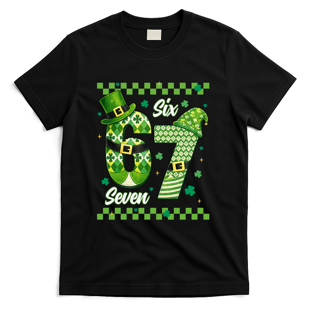 Funny Irish 67 Six Seven 6-7 Meme Happy St Patrick's Day T-Shirt - Black