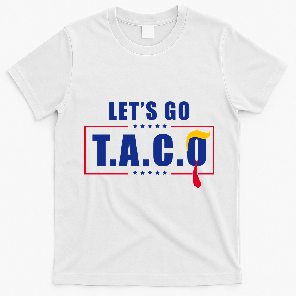Funny Let's Go Taco Trump T-Shirt - White