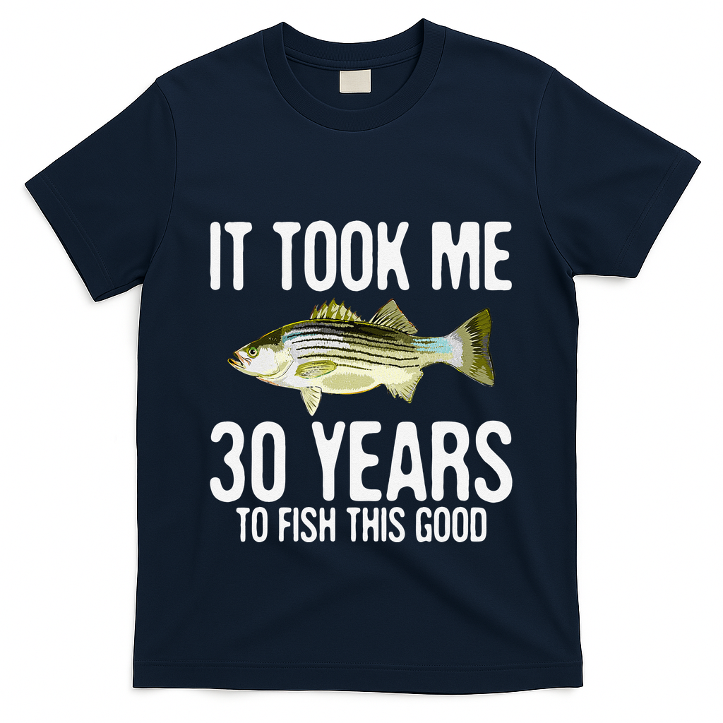 Funny Striped Bass Fishing 30th Birthday 30 Years To Fish T-Shirt