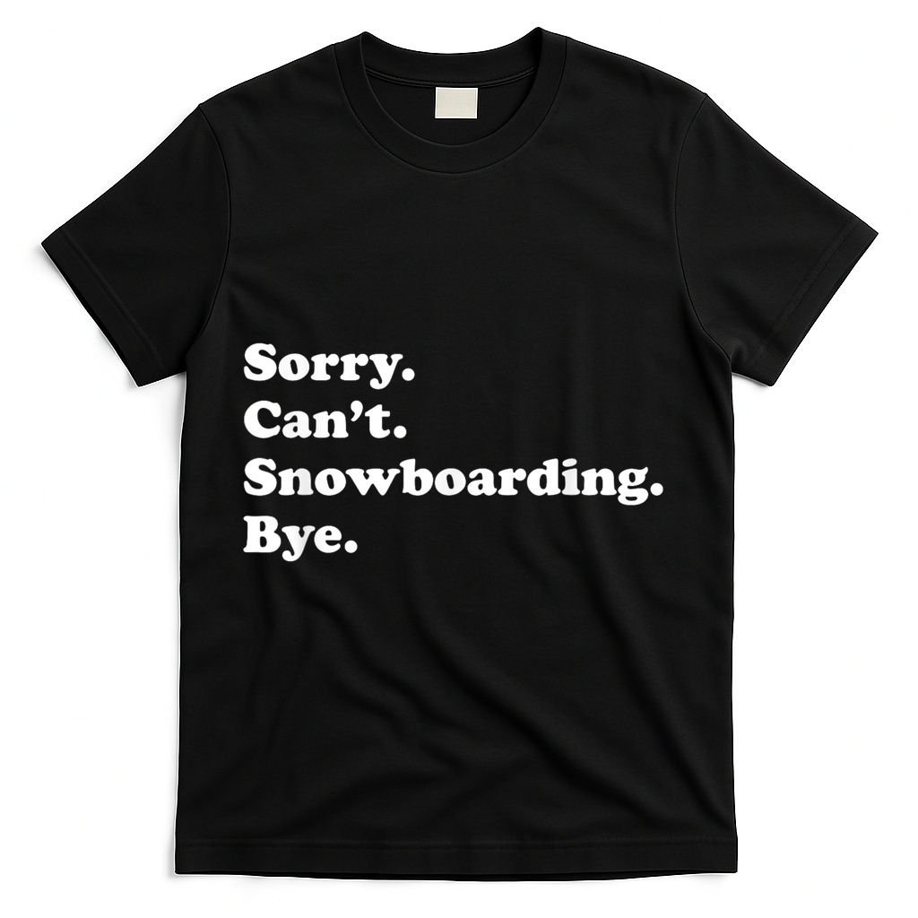 Funny Snowboarding Gift T-Shirt - Black