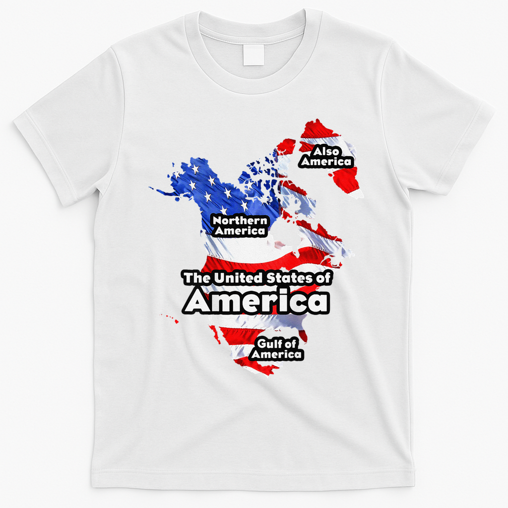 Funny Trump American Flag Canada Greenland Gulf Map On Back T-Shirt - White