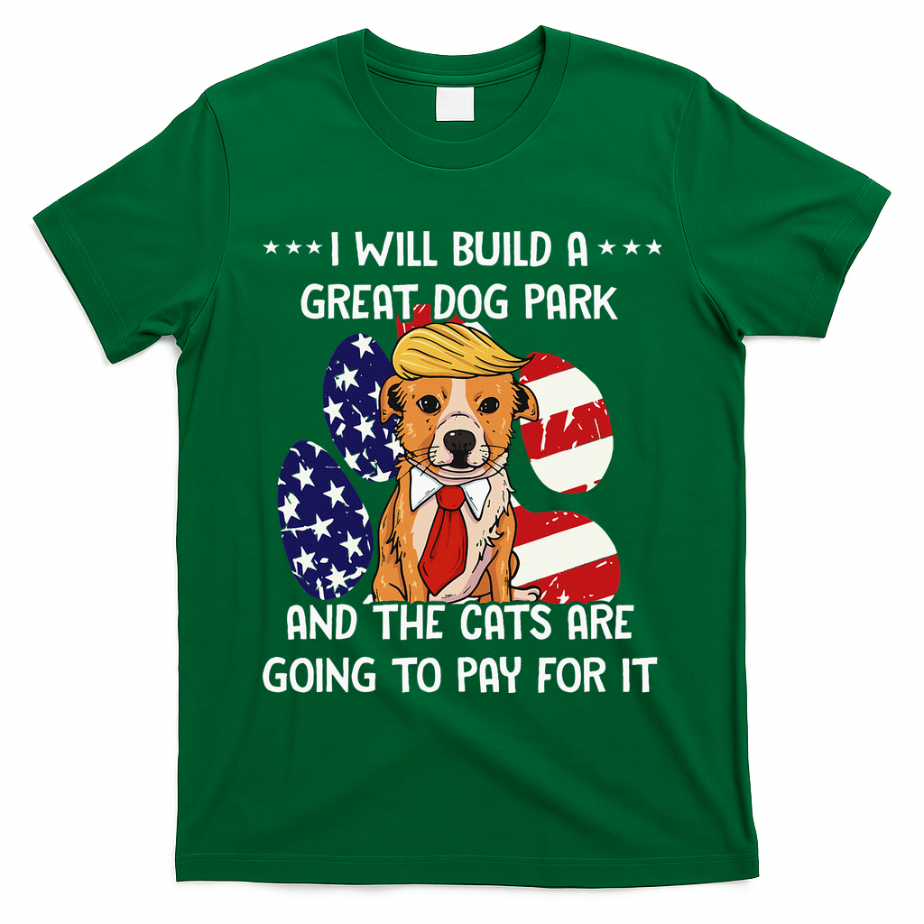 Funny Trump Dog T Build A Great Dog Park Political T-Shirt