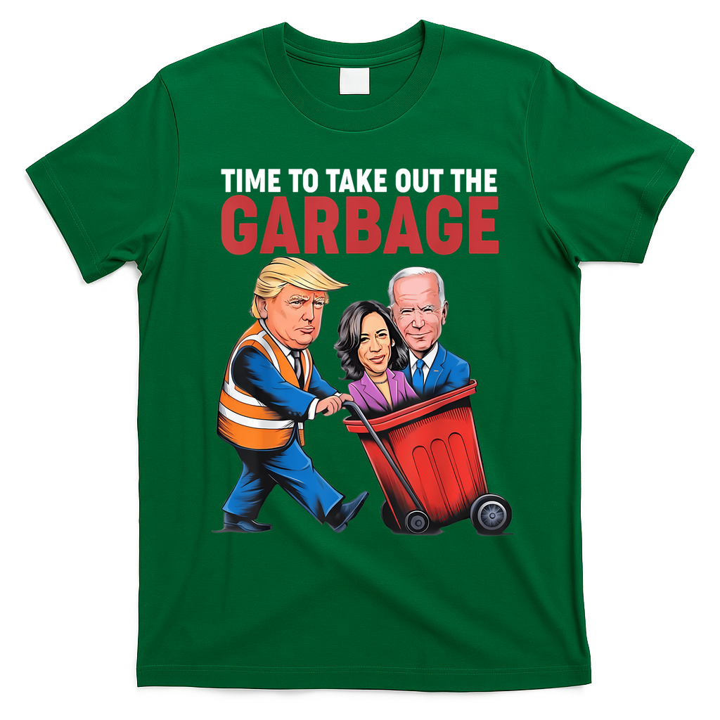 Funny Trump Time To Take Out The Garbage T-Shirt - Irish Green
