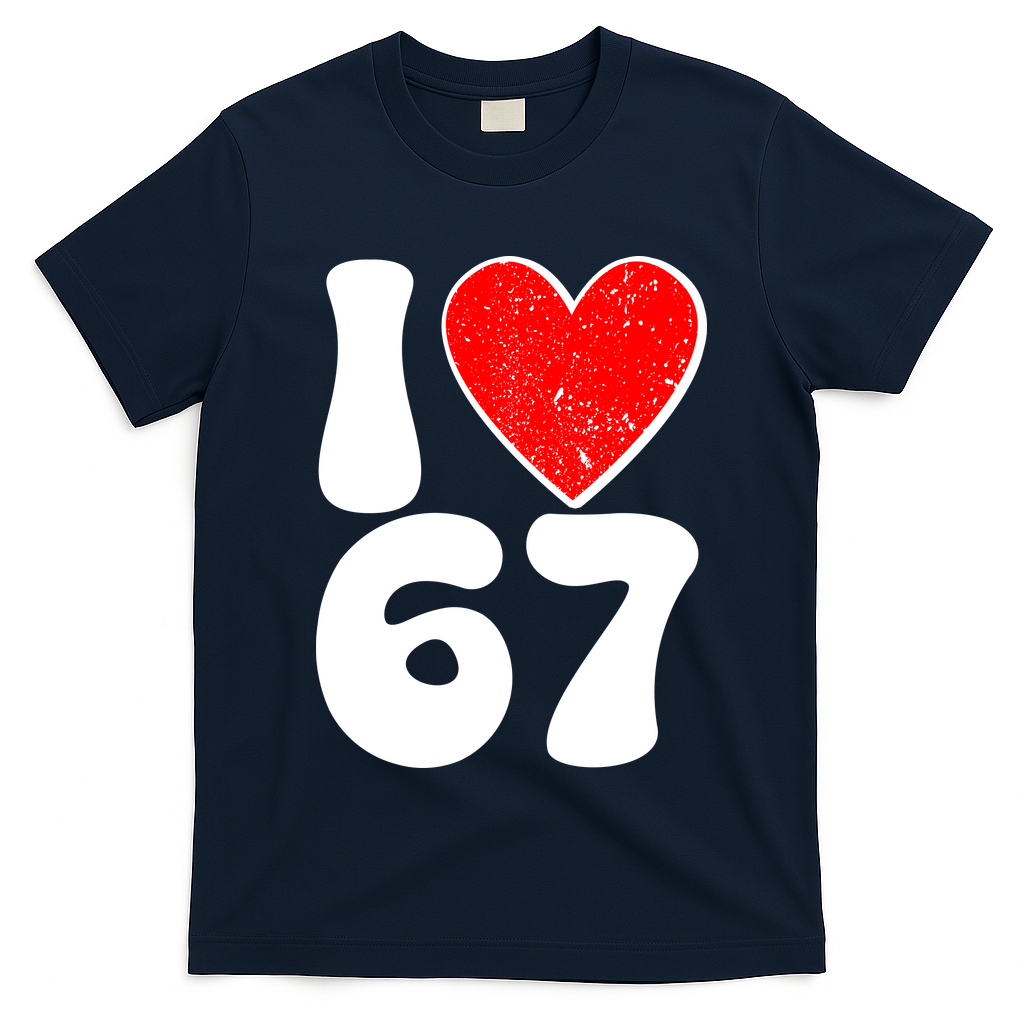 Funny Valentines Day I Heart Love 67 T-Shirt