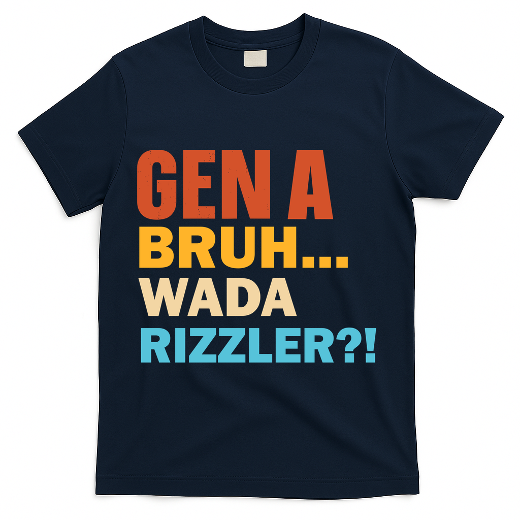 Gen A Bruh Wada Rizzler T-Shirt - Navy