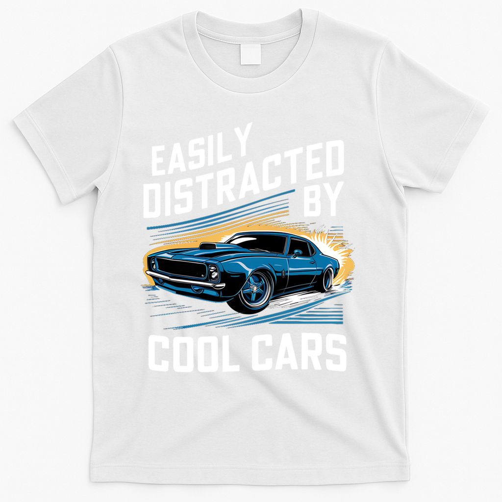 Great Gift Vintage Muscle Car Easily Distracted By Cool Cars  T-Shirt - White